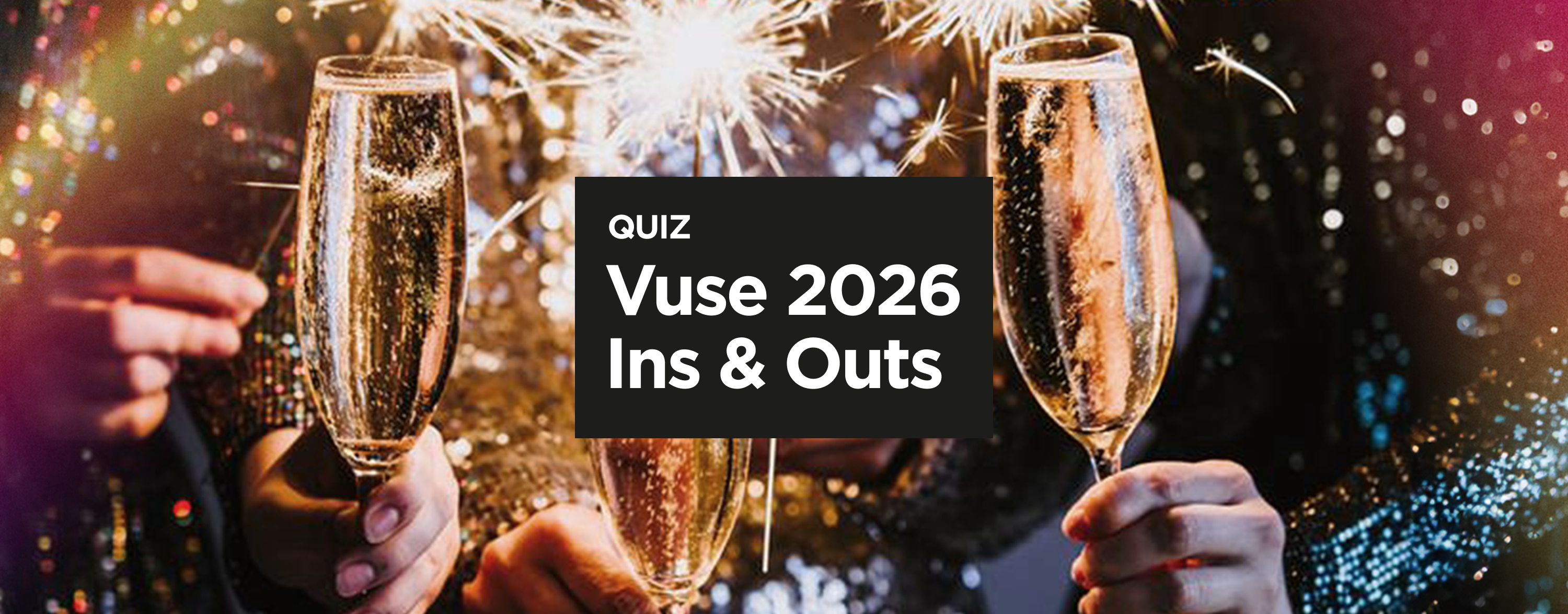 vuse 2026 ins and outs